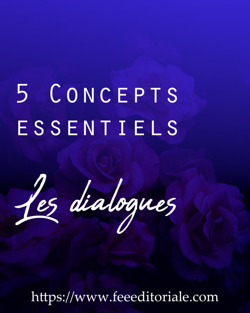 5 concepts essentiels : Les dialogues